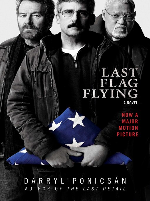 Title details for Last Flag Flying by Darryl Ponicsán - Available